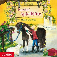 Hannah und Pinto / Ponyhof Apfelblüte Bd.4 (1 Audio-CD) von Jumbo Neue Medien